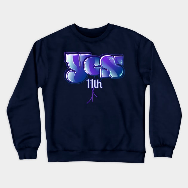 Yes 11th Crewneck Sweatshirt by vectorhelowpal